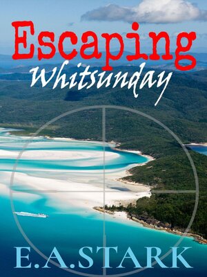 cover image of Escaping Whitsunday